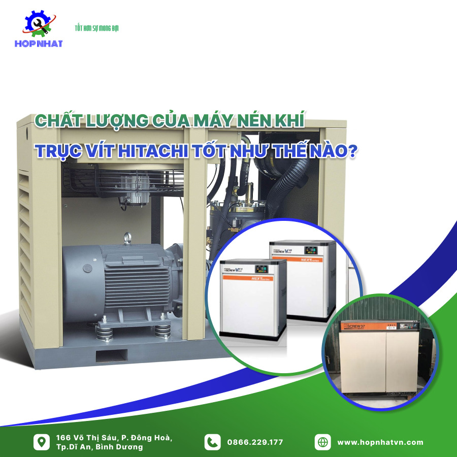 <p>Máy nén khí đã trở thành một phần quan trọng trong nhiều ngành công nghiệp hiện nay, từ sản xuất đến xây dựng và thậm chí là trong lĩnh vực y tế. Trong thị trường đa dạng này, máy nén khí trục vít Hitachi nổi bật như một tùy chọn vượt trội với chất lượng hàng đầu. Bài viết này hợp Nhất sẽ đưa ra những lý do tại sao máy nén khí trục vít Hitachi được xem là tốt nhất trong lĩnh vực này.</p>