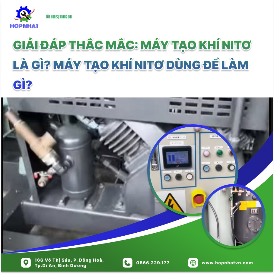 <p dir="ltr" style="text-align: justify;"><em><span style="font-size:16px;">Bạn đang thắc mắc: Máy tạo khí nitơ là gì? Máy tạo khí nitơ dùng để làm gì? Nếu bạn đang thắc mắc những điều đó thì hãy để Hợp Nhất giải đáp ngay cho bạn trong bài viết dưới đây</span></em></p>