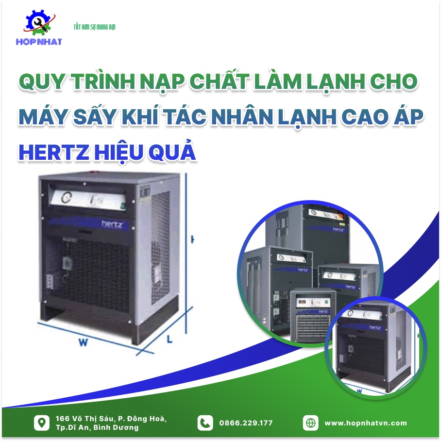 <p style="text-align: justify;"><span style="font-size:16px;"><em>Máy sấy khí tác nhân lạnh là một thiết bị quan trọng trong các hệ thống khí nén công nghiệp, giúp loại bỏ độ ẩm trong khí nén nhằm bảo vệ thiết bị và nâng cao hiệu suất hoạt động. Một trong những yếu tố quan trọng trong việc duy trì hiệu suất của máy sấy khí là việc nạp chất làm lạnh cho máy sấy khí định kỳ và đúng cách. Trong bài viết này, chúng ta sẽ tìm hiểu quy trình nạp lại chất làm lạnh cho máy sấy khí tác nhân lạnh cao áp HERTZ, cùng với các thông tin kỹ thuật cần thiết.</em></span></p>