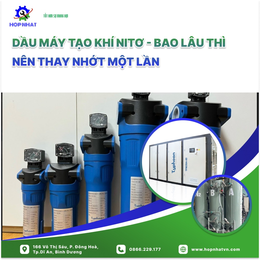 Dầu máy tạo khí nitơ - Bao lâu thì nên thay nhớt một lần