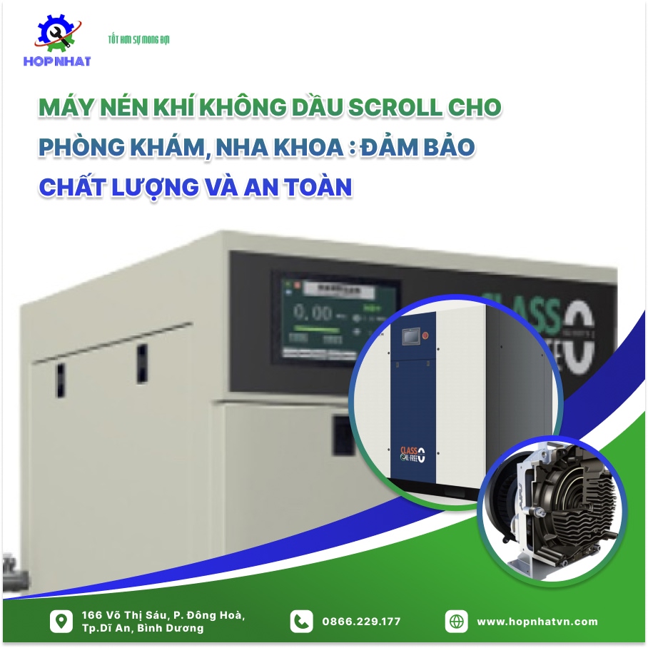 Máy Nén Khí Không Dầu Scroll Cho Phòng Khám, Nha Khoa : Đảm Bảo Chất Lượng Và An Toàn